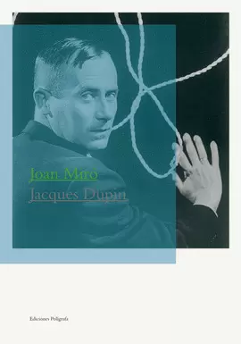 JOAN MIRO - ( JACQUES DUPIN )