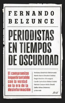 PERIODISTAS EN TIEMPOS DE OSCURIDAD