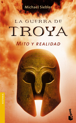 GUERRA DE TROYA-MITO O REALIDAD,LA