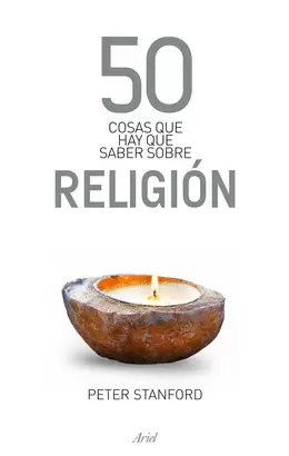 50 COSAS QUE HAY QUE SABER SOBRE RELIGION