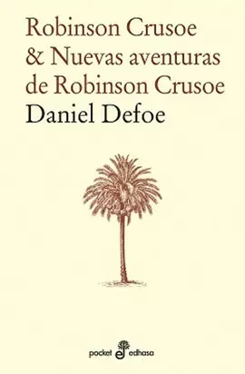 ROBINSON CRUSOE & NUEVAS AVENTURAS DE ROBINSON CRUSOE