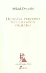HISTORIA PERVERSA DEL CORAZON HUMANO