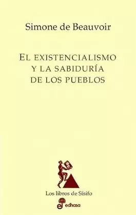 EXISTENCIALISMO Y LA SABIDURIA DE LOS PUEBLOS