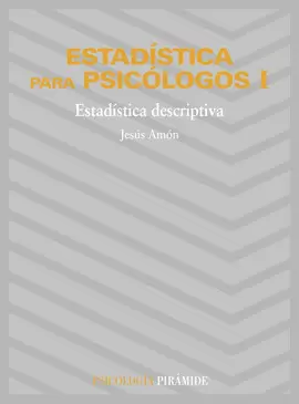 ESTADISTICA PARA PSICOLOGOS I - ESTADISTICA DESCRIPTIVA