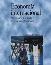 ECONOMIA INTERNACIONAL - INTRODUCCION A LA TEORIA DEL COMERCIO INTERNACIONAL