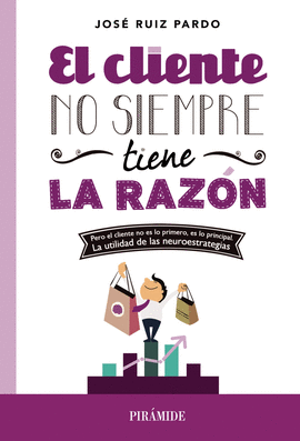 CLIENTE NO SIEMPRE TIENE LA RAZON