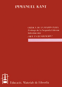 CRITICA DE LA RAZON PURA (11ª ED) ¿QUE ES ILUSTRACION?. PROLOGO DE LA SEGUNDA EDICION INTRODUCCION