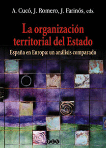 ORGANIZACION TERRITORIAL DEL ESTADO. ESPAÑA EN EUROPA: UN ANALISIS COMPARADO, LA