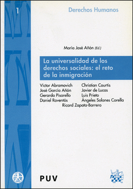 UNIVERSALIDAD DE LOS DERECHOS SOCIALES: EL RETO DE LA INMIGRACION, LA