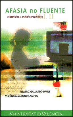 AFASIA NO FLUENTE MATERIALES Y ANALISIS PRAGMATICO AVALCC VOL.II