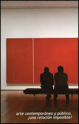 ARTE CONTEMPORANEO Y PUBLICO ¿UNA RELACION IMPOSIBLE?