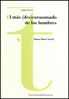 MAS DESCORAZONADO DE LOS HOMBRES, EL