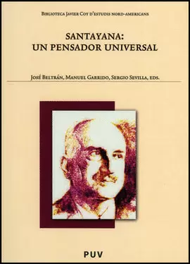 SANTAYANA + (CD) UN PENSADOR UNIVERSAL