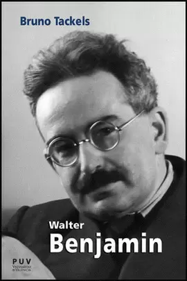 WALTER BENJAMIN UNA VIDA EN LOS TEXTOS
