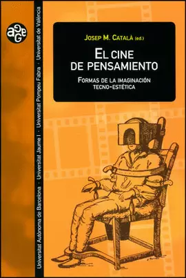 CINE DE PENSAMIENTO FORMAS DE LA IMAGINACION TECNO ESTETICA, EL