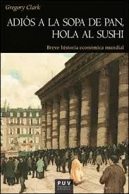 ADIOS A LA SOPA DE PAN, HOLA AL SUSHI