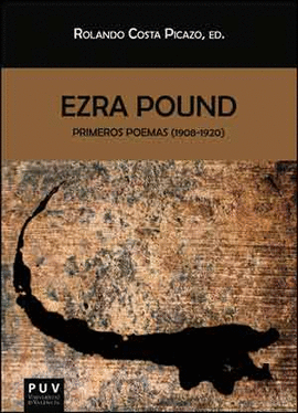 EZRA POUND. PRIMEROS POEMAS 1908-1920