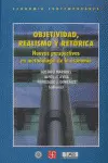 OBJETIVIDAD, REALISMO Y RETORICA - NUEVAS PERSPECTIVAS EN METODOLOGIA DE LA ECONOMIA