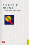 COSMOLOGIAS DE LA INDIA - VEDICA, SAMKHYA Y BUDISTA