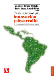 CIENCIA, TECNOLOGIA, INNOVACION Y DESARROLLO