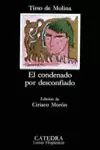 CONDENADO POR DESCONFIADO. EL