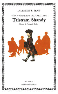 VIDA Y OPINIONES DEL CABALLERO TRISTAM SHANDY. ED. 2005