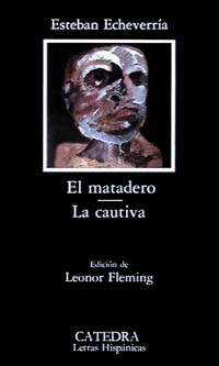 MATADERO, EL - CAUTIVA, LA (CATEDRA)