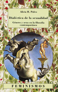 DIALECTICA DE LA SEXUALIDAD. GENERO Y SEXO EN LA FILOSOFIA CONTEMPORANEA