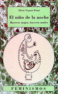 NIÑO DE LA NOCHE. HACERSE MUJER, HACERSE MADRE, EL
