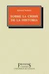 SOBRE LA CRISIS DE LA HISTORIA