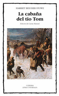 LA CABAÑA DEL TIO TOM (CATEDRA)