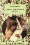 HISTORIA DE LA VIOLACION. SIGLOS XVI-XX