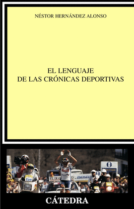 EL LENGUAJE DE LAS CRÓNICAS DEPORTIVAS