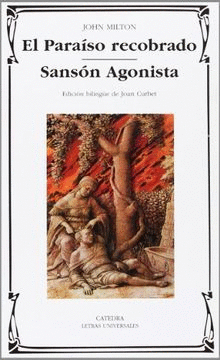 EL PARAÍSO RECOBRADO; SANSÓN AGONISTA