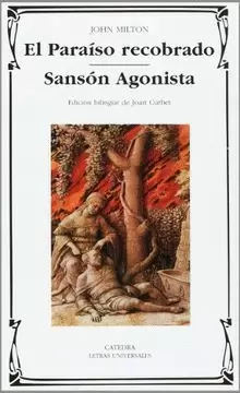 EL PARAÍSO RECOBRADO; SANSÓN AGONISTA