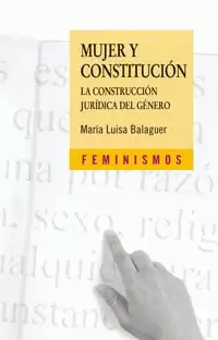 MUJER Y CONSTITUCION LA CONSTRUCCION JURIDICA DEL GENERO