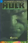 HULK. EL ÁLBUM DE LA PELÍCULA