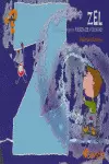 ZEL (QUE EN CATALÁN SIGNIFICA FUERZA DE VOLUNTAD)