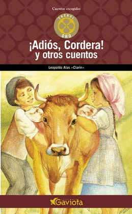 ¡ADIÓS, CORDERA! Y OTROS CUENTOS