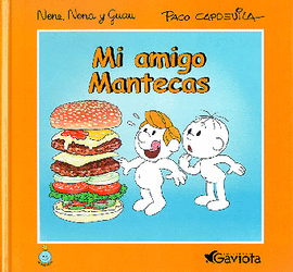 MI AMIGO MANTECAS