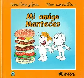 MI AMIGO MANTECAS