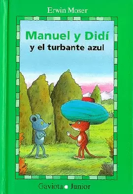 MANUEL Y DIDÍ Y EL TURBANTE AZUL