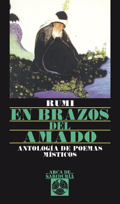 EN BRAZOS DEL AMADO - ANTOLOGIA DE POEMAS MISTICOS