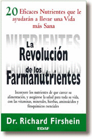 REVOLUCION DE LOS FARMANUTRIENTES, LA
