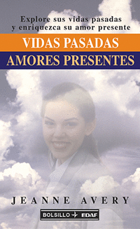 VIDAS PASADAS AMORES PRESENTES