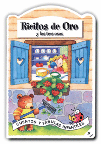 RICITOS DE ORO Y LOS TRES OSOS - CUENTOS Y FABULAS INFANTILES