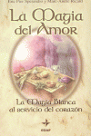 MAGIA DEL AMOR, LA