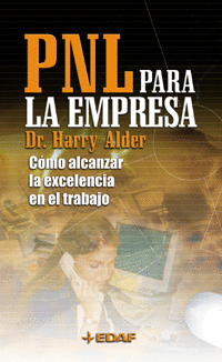 PNL PARA LA EMPRESA - COMO ALCANZAR LA EXCELENCIA EN EL TRABAJO