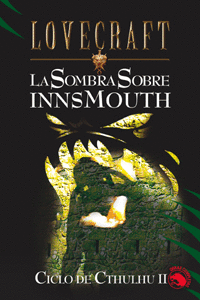 SOMBRA SOBRE INNSMOUTH, LA - CICLO DE CTHULHU II
