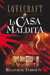 CASA MALDITA, LA - RELATOS DE TERROR IV